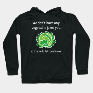 Vegetable Jokes Hoodie